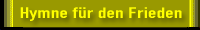 Hymne f&uuml;r den Frieden-M