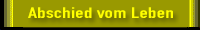 Abschied vom Leben-Pf